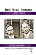Sandor Ferenczi - Ernest Jones di Sandor Ferenczi, Ernest Jones edito da Taylor & Francis Ltd