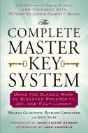 Complete Master Key System di William (William Gladstone) Gladstone, Richard (Richard Greninger) Greninger, John (John Selby) Selby edito da Tarcher/Putnam,US