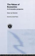 The Values of Economics di Irene van Staveren edito da Taylor & Francis Ltd