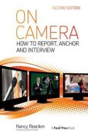 On Camera di Nancy (New York University Reardon, Tom (CBS Flynn edito da Taylor & Francis Ltd