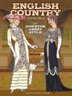 English Country Paper Dolls di Eileen Miller edito da Dover Publications Inc.