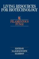 Filamentous Fungi edito da Cambridge University Press