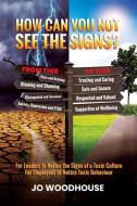 How can you not see the signs? di Jo Woodhouse edito da Publicious Self-Publishing