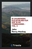 Di Anarkhisen di John Henry Mackay edito da Trieste Publishing