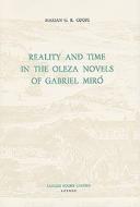 Reality and Time in the Oleza Novels of Gabriel Miro di Marian G. R. Coope edito da Tamesis Books
