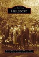 Hillsboro di Kimberli Fitzgerald, Deborah Raber edito da ARCADIA PUB (SC)