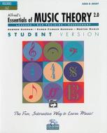 Alfred's Essentials of Music Theory 2.0, Student Version di Andrew Surmani, Karen Farnum Surmani, Morton Manus edito da Alfred Publishing Company