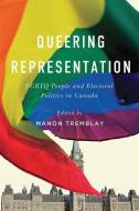 Queering Representation edito da University Of British Columbia Press
