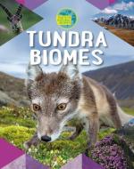 Tundra Biomes di Louise A. Spilsbury edito da CRABTREE PUB