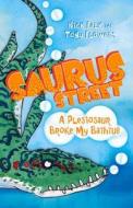 Saurus Street 5 di Nick Falk, Tony Flowers edito da Random House Australia