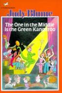 The One in the Middle Is the Green Kangaroo di Judy Blume edito da Turtleback Books
