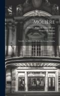 Molière di Charles Augustin Sainte-Beuve, Molière, Honoré de Balzac edito da Creative Media Partners, LLC