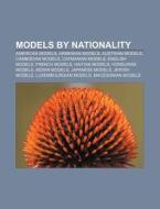 Models By Nationality: American Models, di Books Llc edito da Books LLC, Wiki Series