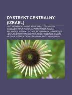 Dystrykt Centralny Izrael : Hod Hasharo di R. D. O. Wikipedia edito da Books LLC, Wiki Series