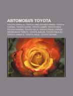 Avtomobili Toyota: Toyota Corolla, Toyot di Dzherelo Wikipedia edito da Books LLC, Wiki Series