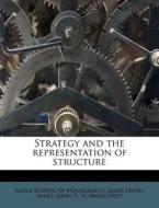 Strategy And The Representation Of Structure di James Henry Hines, John D. W. Morecroft edito da Nabu Press