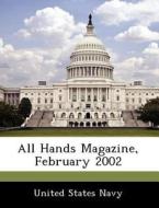 All Hands Magazine, February 2002 edito da Bibliogov