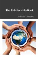 The Relationship Book di Timothy Hart edito da Lulu.com