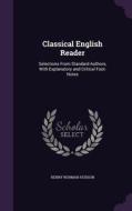 Classical English Reader di Henry Norman Hudson edito da Palala Press