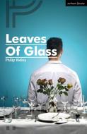 Leaves Of Glass di Ridley Philip Ridley edito da Bloomsbury Publishing (UK)