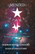 MENDED STARS di Deborah Brooks Langford, Susan Joyner-Stumpf edito da Lulu.com