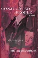 Conjugated People - by shade - di Jean-Jacques Fournier edito da Lulu.com