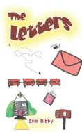 The Letters di Erin Bibby edito da Austin Macauley Publishers
