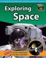 Exploring Space di Robert Sneddon edito da Capstone Global Library Ltd