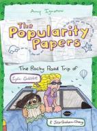 The Rocky Road Trip of Lydia Goldblatt & Julie Graham-Chang (the Popularity Papers #4) di Amy Ignatow edito da ABRAMS