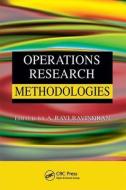 Operations Research Methodologies di A. Ravi Ravindran edito da CRC Press