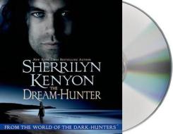 The Dream-Hunter di Sherrilyn Kenyon edito da MacMillan Audio