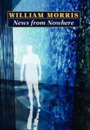 News from Nowhere di William Morris edito da Wildside Press