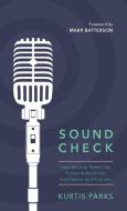 Sound Check di Kurtis Parks edito da VICTOR BOOKS