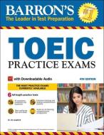 Barron's TOEIC Practice Exams di Lin Lougheed edito da Kaplan Publishing