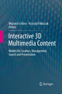 Interactive 3D Multimedia Content edito da Springer London Ltd