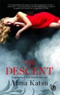The Descent di Alma Katsu edito da GALLERY BOOKS