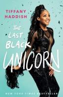 The Last Black Unicorn di Tiffany Haddish edito da Simon & Schuster