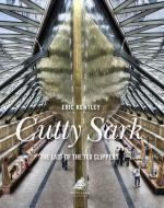 Cutty Sark: The Last of the Tea Clippers di Eric Kentley edito da U S NAVAL INST PR