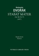 Stabat mater, Op.58 / B.71 di Antonin Dvorak edito da Petrucci Library Press