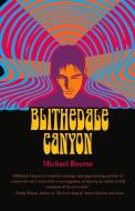 Blithedale Canyon di Michael Bourne edito da REGAL HOUSE PUB