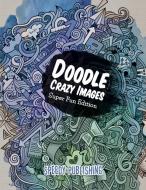 Doodle Crazy Images di Speedy Publishing Llc edito da Speedy Publishing Books
