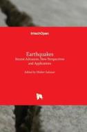 Earthquakes - Recent Advances, New Perspectives and Applications edito da INTECHOPEN