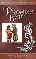 A Promise Kept di Anna Ashton edito da New Generation Publishing