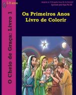 Os Primeiros Anos Livro de Colorir di Lamb Books edito da LIGHTNING SOURCE INC