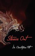 Stress Out di Christopher Pitt edito da Bookpal