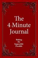 The 4-Minute Journal - Undated Brick Red: Medium Ruled, 6 X 9, Soft Cover di Legacy edito da Createspace Independent Publishing Platform