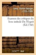 Examen Des Critiques Du Livre Intitul de l'Esprit di Leroy-C edito da Hachette Livre - BNF