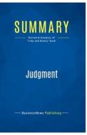 Summary: Judgment di Businessnews Publishing edito da Business Book Summaries