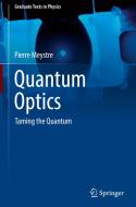 Quantum Optics di Pierre Meystre edito da Springer International Publishing