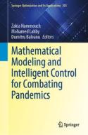 Mathematical Modeling and Intelligent Control for Combating Pandemics edito da Springer Nature Switzerland